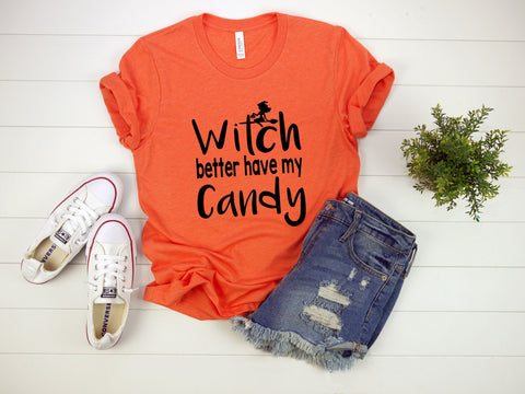 Witch Better Have My Candy Shirt, Trick or treat shirts, Cute Halloween Shirts, Halloween witch shirts, Unisex Shirt - Heather Orange