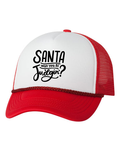 Santa Why You Be Judgin? Trucker Hat Cap, Funny Christmas Hat, Christmas Humor, Funny Saying, Xmas Trucker Hat, Xmas Cap, Holiday Hat Cap