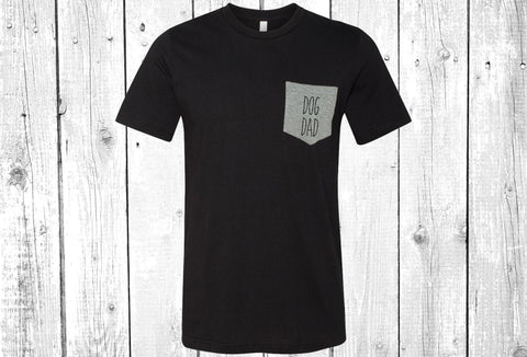 Dog Dad Pocket T-Shirt Tee, Dog Shirts, Dog Shirt, Dog Dad Shirts, Dunn Font, Comfort Shirts, Fathers Day Gift,  More Colors Available!