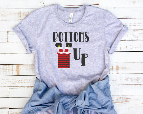 Santa Bottoms Up Christmas T-Shirt Shirt, Funny Sayings Shirt, Christmas Day Shirt, Holiday Shirt, Santa Shirt, Holidays