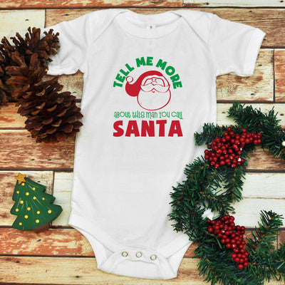 Tell Me More About Santa, Baby Infant Bodysuit, Baby Bodysuit, Christmas  Bodysuit, Holiday Baby Bodysuit, Unisex Baby Clothes