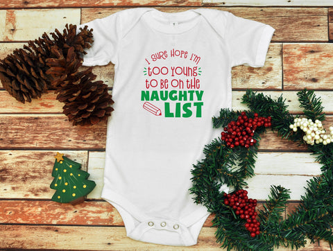 Too Young For The Naughty List, Baby Infant Bodysuit, Baby Bodysuit, Christmas  Bodysuit, Holiday Baby Bodysuit, Unisex Baby Clothes