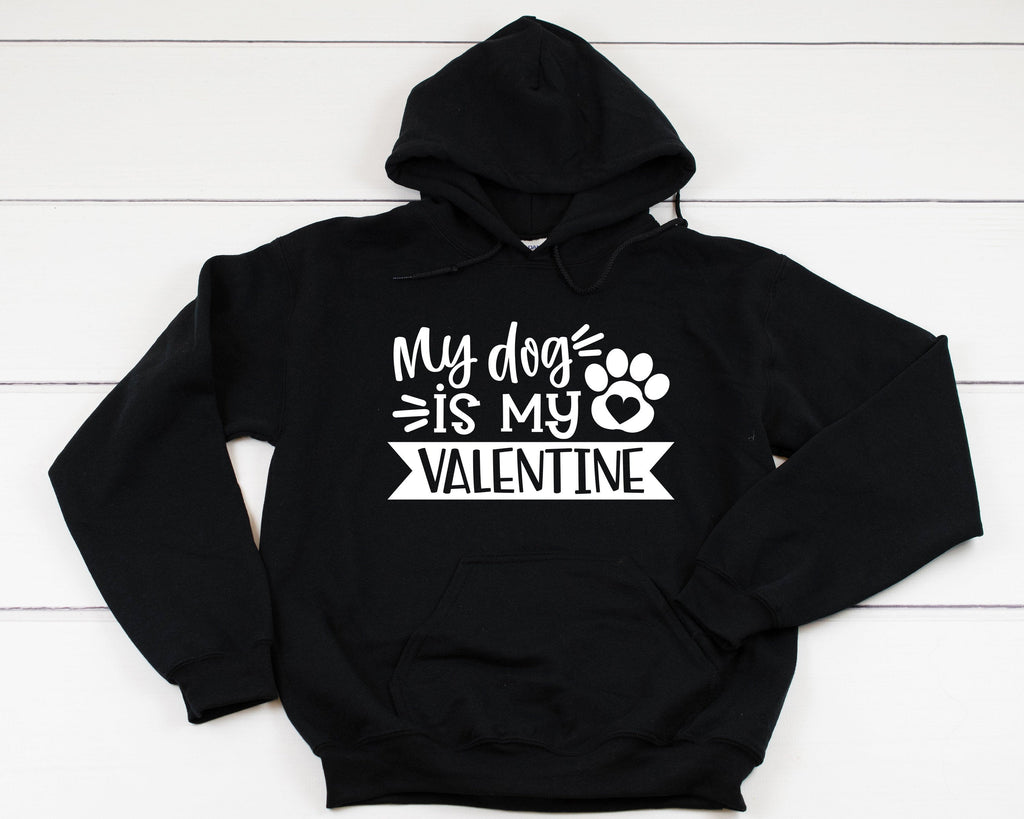 My Dog Is My Valentine Heavy Blend Hooded Sweatshirt Hoodie, Dog Mom Hoodie, Valentines Day Sweater, Fur Mama Hoodie, Dog Mom, 12 Colors!