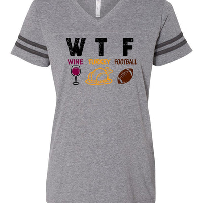WTF Wine Turkey Football Women's Football V-Neck Fine Jersey Tee, Funny Football Shirt, Family Fun Shirt, Thanksgiving Shirt, Thanksgiving