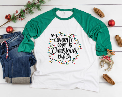 My Favorite Color Is Christmas Lights Three-Quarter Sleeve Baseball T-Shirt, Funny Christmas Shirt, Christmas Holiday, Xmas Shirt,
