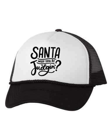 Santa Why You Be Judgin? Trucker Hat Cap, Funny Christmas Hat, Christmas Humor, Funny Saying, Xmas Trucker Hat, Xmas Cap, Holiday Hat Cap