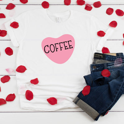 Coffee Candy Heart Valentine T-Shirt, Valentines Day Shirt, Heart Shirt, V Day Shirt,  Funny Shirt, Heart Candy, Sweet Hearts, Coffee Shirt