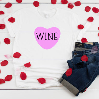 Wine Candy Heart Valentine T-Shirt, Valentines Day Shirt, Heart Shirt, V Day Shirt,  Funny Shirt, Heart Candy, Sweet Hearts, Wine Shirt