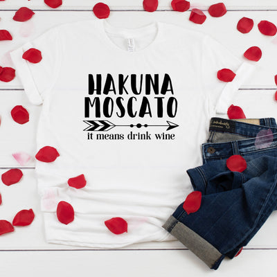 Hakuna Moscato, Wine T-Shirt, Funny Shirt, Wine Lovers T Shirt, Moscato Shirt, Brunch Shirt, Girls Night Shirt, Wine Shirt, Wine Lover Shirt