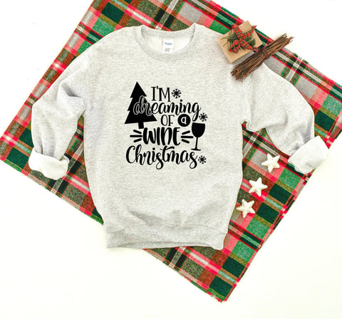 I'm Dreaming Of A Wine Christmas Heavy Blend Crewneck Sweatshirt, Funny Christmas Sweater, Funny Xmas Sweatshirt, Christmas Humor, Xmas Crew