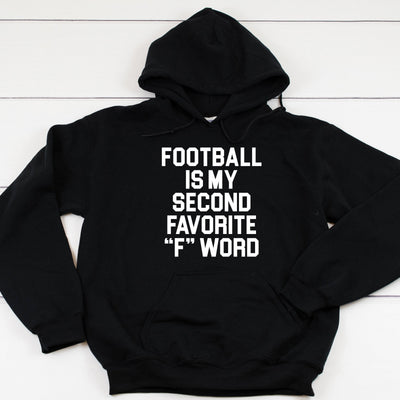 Football Is My Second Favorite F Word Heavy Blend Hooded Sweatshirt Hoodie, Football Mom Hoodie, Game Day Hoodie, Game Day, 12 Colors!