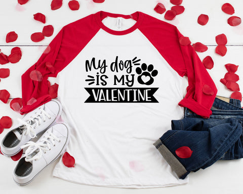My Dog Is My Valentine Three-Quarter Sleeve Baseball T-Shirt, V Day Shirt, Dog Mom Shirt, Funny Valentines Day Shirt, Dog Mama, 4 Colors!