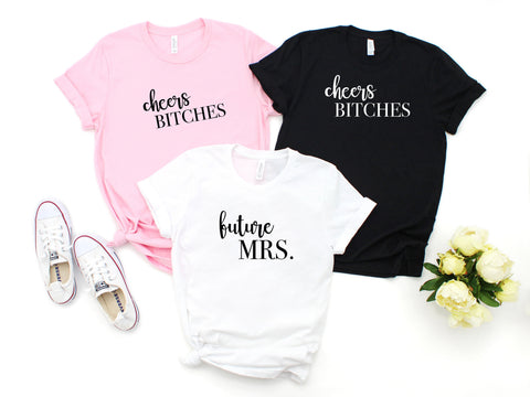 Bachelorette Party Shirts, Future Mrs, Cheers Bitches, Bachelorette Party, Bridal Shirts, Bridesmaids, Bridal Party, Mrs, Bride to Be