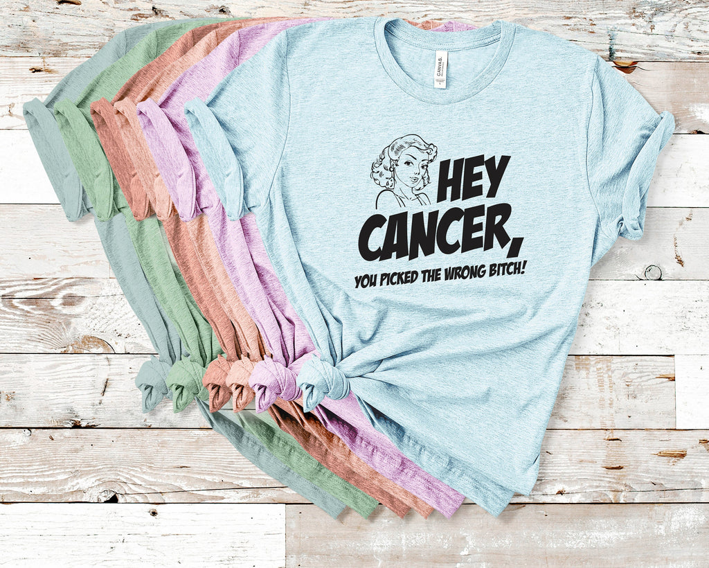 Hey Cancer You Picked The Wrong Bitch T-Shirt, Cancer Awareness, Fight Cancer, Gift For Her, Raise Awareness, Cancer Sucks Shirt, Awareness