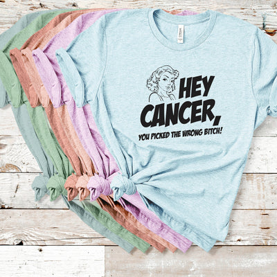 Hey Cancer You Picked The Wrong Bitch T-Shirt, Cancer Awareness, Fight Cancer, Gift For Her, Raise Awareness, Cancer Sucks Shirt, Awareness