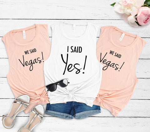 Bachelorette Party Women's Flowy Muscle Tanks Shirts, I Said Yes, We Said Vegas, Bachelorette Party, Bridal Shirts, Bridesmaids, Bride Gift
