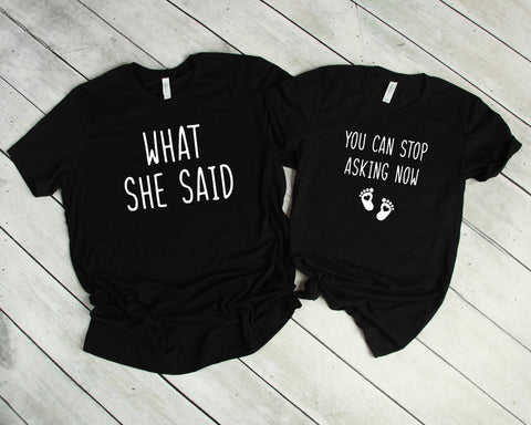Couples Shirts T-Shirt, You Can Stop Asking Now, Baby Announcement Shirts, Mom & Dad Matching Shirts, Mom To Be, Dad To Be, Pregnancy Reveal
