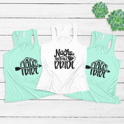 Bachelorette Party Women's Flowy Racerback Tanks Shirts, Nacho Average Bride, Taco Tribe, Bachelorette Party, Bridesmaids, Gift For Bride
