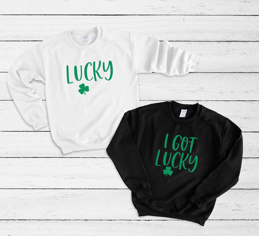 Couples Crewneck Sweatshirt, I Got Lucky, Lucky, His & Hers, Funny St Patricks Day, Couples Matching Shirts, Wedding Gift, St Paddy's Day