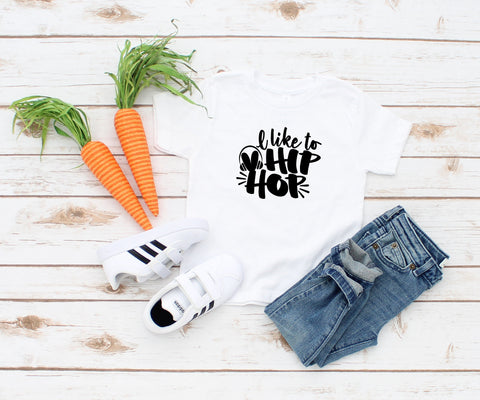 Easter I like to Hip Hop Shirt, Toddler Easter Shirt, Kids Easter Shirt, Toddler Easter Shirt, Funny Easter Shirt, Children's Easter Shirt.