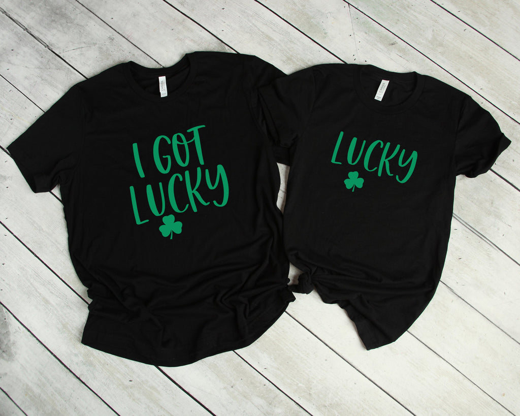 Couples Shirts T-Shirt, I Got Lucky Shirt, Lucky Shirt, St Patrick's Day Funny Shirts, Couples Matching Shirts, St Paddy's Day