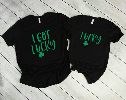 Couples Shirts T-Shirt, I Got Lucky Shirt, Lucky Shirt, St Patrick's Day Funny Shirts, Couples Matching Shirts, St Paddy's Day