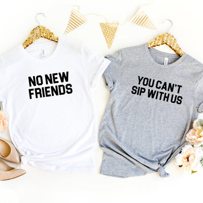 Best friend shirts, You Can't Sip With Us, Bestie Tshirt, bff matching shirts, besties matching shirt gift, Friends shirts