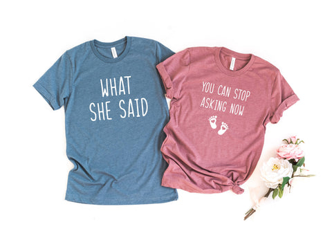 Couples Shirts T-Shirt, You Can Stop Asking Now, Baby Announcement Shirts, Mom & Dad Matching Shirts, Mom To Be, Dad To Be, Pregnancy Reveal