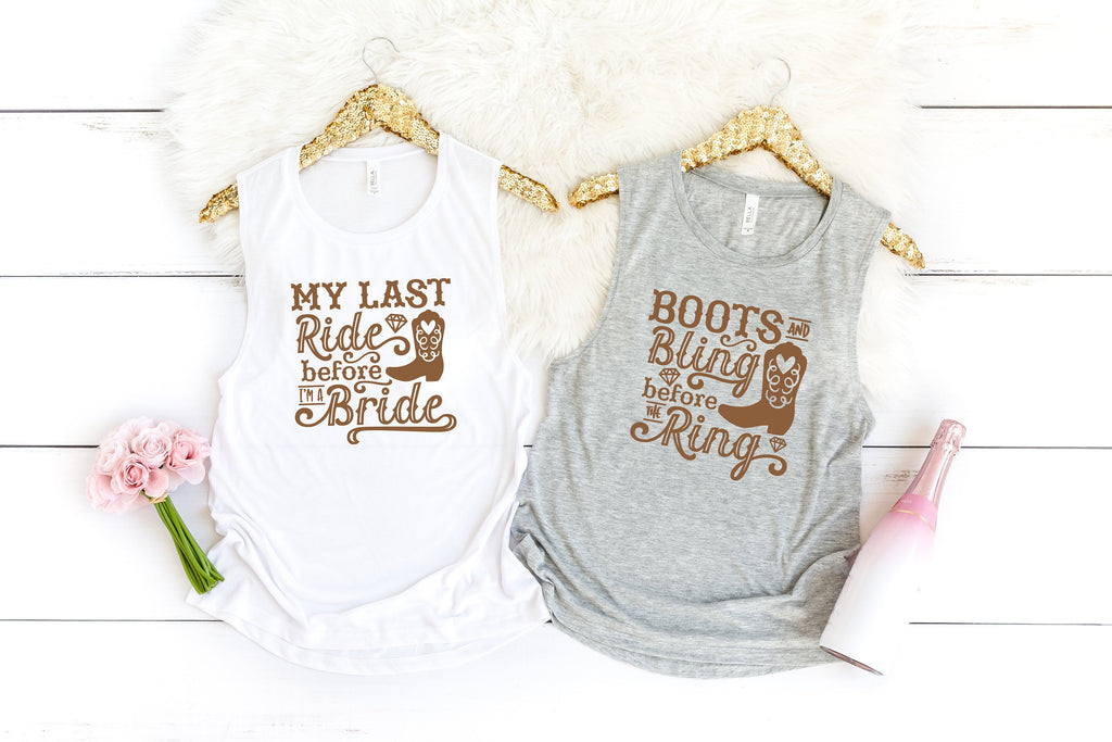 Bachelorette Party Women's Muscle Tanks Shirts, My Last Ride, Boots And Bling, Country Wedding, Bachelorette Party, Bridesmaids, Bride