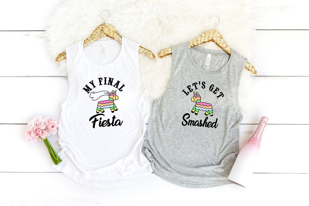 Bachelorette Party Women's Muscle Tanks Shirts, My Final Fiesta, Let's Get Smashed, Gift For Bride, Bachelorette Party, Bridesmaids, Bride