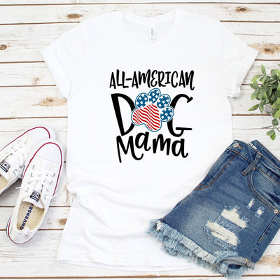 All American Dog Mama Shirt T-Shirt, Dog Mom Shirt, 4th Of July Shirt, Dog mama shirt, Fur mama shirts, Gift For Dog Mom, Dog Mom Gift