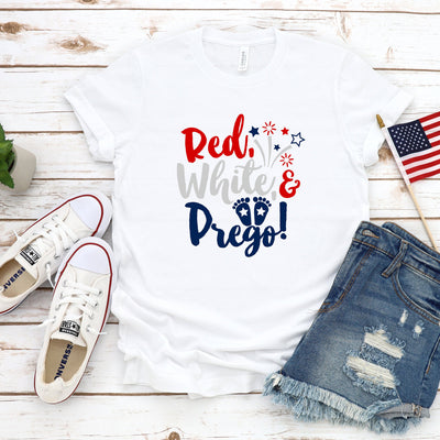 4th Of July Shirt, Red White And Prego, Pregnancy Announcement, Mom To Be, Mom To Be, Baby Shower Gift, Gift For Mom, Baby Announcement