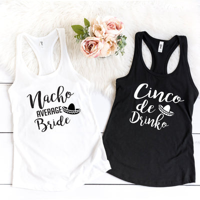 Bachelorette Nacho Average Bride Sombrero, Cinco De Drinko Sombrero  Racerback Tank, Bride, Bachelorette Party, Party Shirts, Bridal Shower