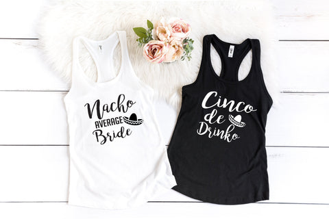 Bachelorette Nacho Average Bride Sombrero, Cinco De Drinko Sombrero  Racerback Tank, Bride, Bachelorette Party, Party Shirts, Bridal Shower