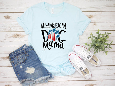 All American Dog Mama Shirt T-Shirt, Dog Mom Shirt, 4th Of July Shirt, Dog mama shirt, Fur mama shirts, Gift For Dog Mom, Dog Mom Gift