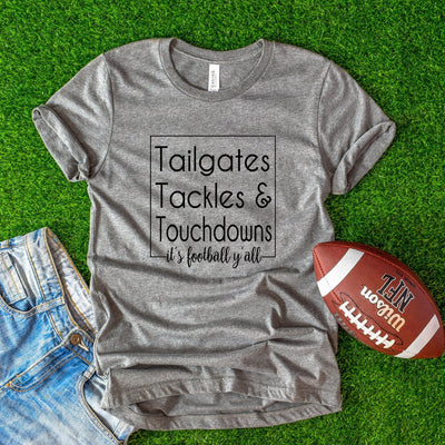 Tailgates, Tackles & Touchdowns Football shirts, Favorite football shirts, Game day shirts, Unisex Shirt, football season, football Shirt