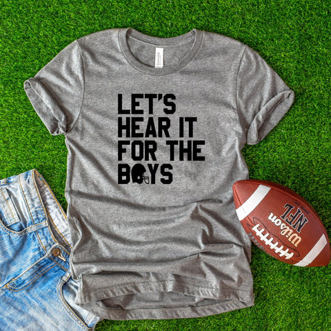 Let's Hear It For The Boys Football Shirt, Favorite football shirts, Game day shirts, Unisex Shirt, football season, football Shirt football