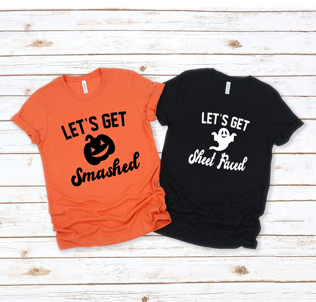 Halloween Couples Shirts, Let's Get Smashed, Let's Get Sheet Faced, His & Hers, Matching Shirts, Best Friend Shirts, Funny Halloween Shirt