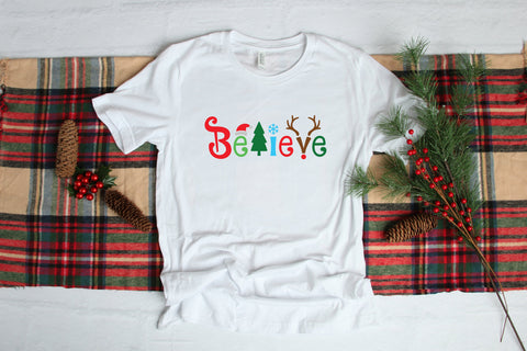 Holiday Believe Christmas Shirt, Funny Sayings Shirt, Christmas Day Shirt Holiday Shirt, Christmas Shirt, Holiday Shirt, Festive Shirt, Xmas