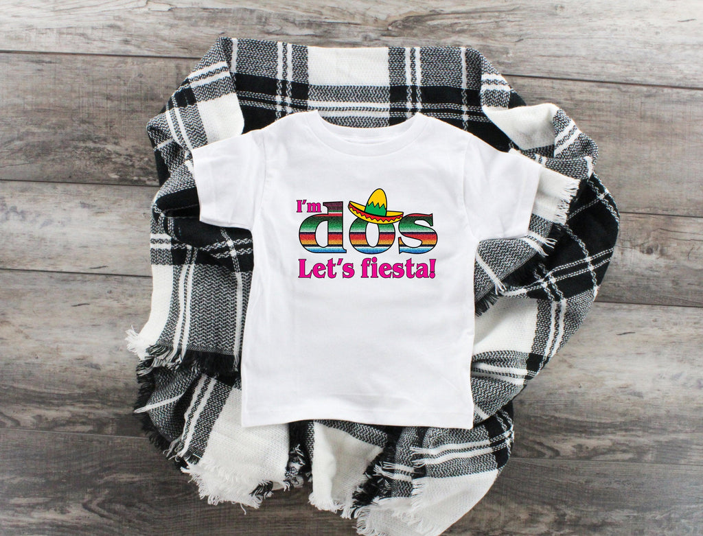 Toddler, I'm Dos, Let's Fiesta Birthday Shirt, Toddler Shirt, Mexican Fiesta Shirt, Funny Toddler Shirt, Toddler Shirt, Birthday Shirts, Two